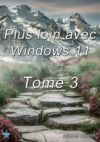 Livro digital Plus loin avec Windows 11 - Tome 3