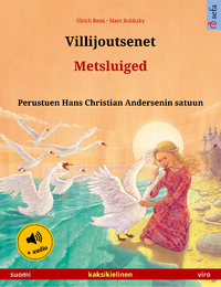 E-Book Villijoutsenet – Metsluiged (suomi – viro)