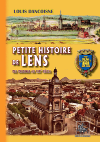 Livre numérique Petite Histoire de Lens (des origines au XIXe siècle)