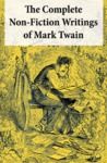 Electronic book The Complete Non-Fiction Writings of Mark Twain