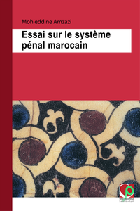 Electronic book Essai sur le système pénal marocain