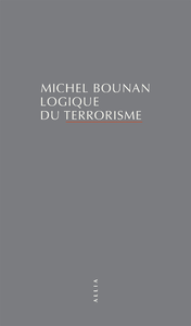 Livre numérique Logique du terrorisme