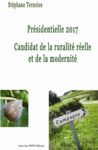Livre numérique Présidentielle 2017 Candidat de la ruralité réelle et de la modernité