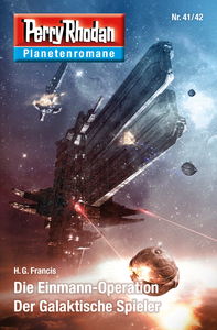 E-Book Planetenroman 41 + 42: Die Einmann-Operation / Der Galaktische Spieler