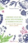E-Book Grosse légume, reine des pommes et herbes folles : Les secrets de 1001 expressions fleuries et fruitées