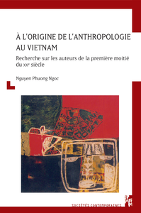 Livre numérique À l’origine de l’anthropologie au Vietnam