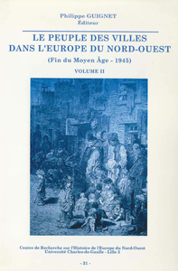 Livre numérique Le peuple des villes dans l’Europe du Nord-Ouest (fin du Moyen Âge-1945). Volume I