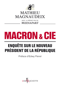 Livre numérique Macron & Cie. Enquête sur le nouveau président de la République