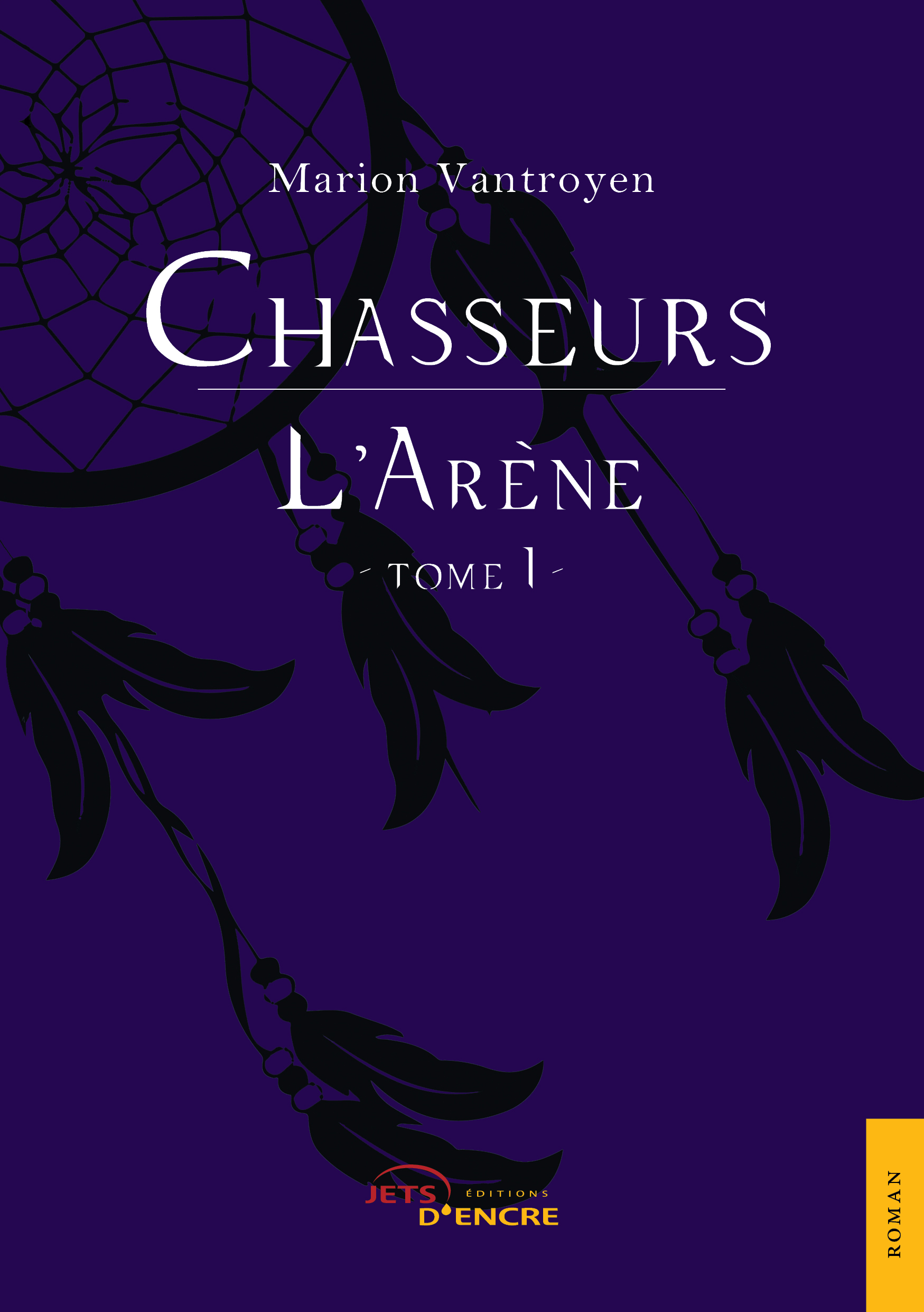 Ebook Chasseurs Tome 1 L Ar ne par Marion Vantroyen 7Switch