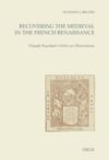 Livre numérique Recovering the Medieval in the French Renaissance