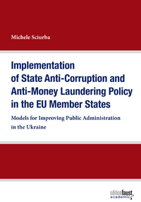 Livre numérique Implementation of State Anti-Corruption and Anti-Money Laundering Policy in the EU Member States