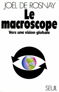 Livre numérique Le Macroscope. Vers une vision globale