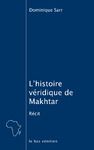 Livre numérique L'histoire véridique de Makhtar