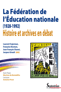 Livre numérique La fédération de l’Éducation nationale (1928-1992)