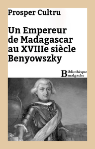 Electronic book Un empereur de Madagascar au XVIIIe siècle : Benyowszky