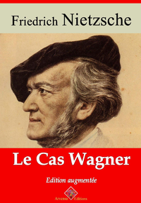 Livre numérique Le Cas Wagner – suivi d'annexes