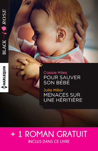 Livre numérique Pour sauver son bébé - Menaces sur une héritière - Un étrange mariage