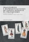 Livro digital Imaginarios y representaciones de España durante el franquismo