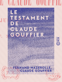 Livre numérique Le Testament de Claude Gouffier - 3 juin 1570