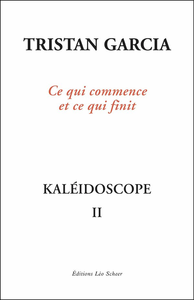 Libro electrónico Kaléidoscope II, Ce qui commence et ce qui finit