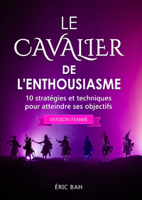 Livre numérique Le Cavalier de l'Enthousiasme (version femme)