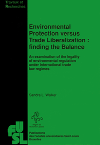 Livre numérique Environmental Protection versus Trade Liberalization : Finding the Balance
