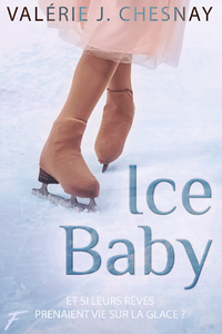 Livre numérique Ice baby - Et si leurs rêves prenaient vie sur la glace ?