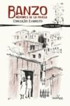 E-Book Banzo, mémoires de la favela