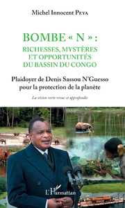 Livre numérique Bombe "N" : Richesses, mystères et opportunités du bassin du Congo