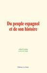 Electronic book Du peuple espagnol et de son histoire