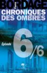 Electronic book Chroniques des Ombres épisode 6