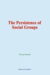 Electronic book The Persistence of Social Groups