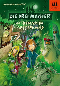 Electronic book Die drei Magier - Geheimnis im Geisterwald