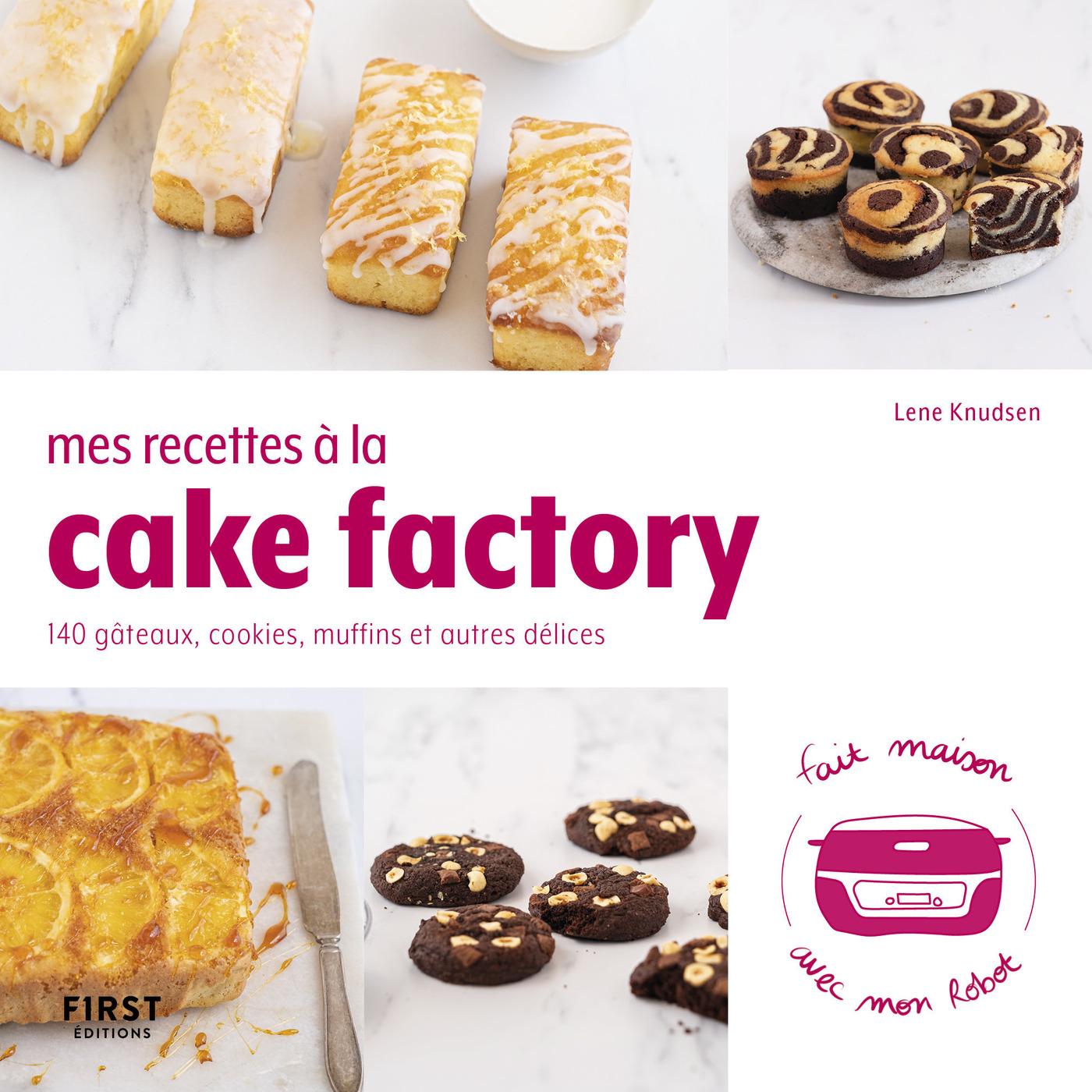 Ebook Mes recettes à la cake factory : Livre de cuisine, 140 recettes  faciles, recettes salées, desserts maison et pâtisserie, livre de recettes cake  factory à réaliser chez soi par Lene Knudsen - 7Switch