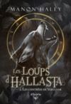 Libro electrónico Les loups d'Hallasta - 1 - Les contrées de Varulvar