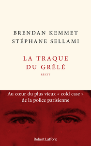 Livre numérique La Traque du grêlé - Au coeur du plus vieux " cold case " de la police parisienne