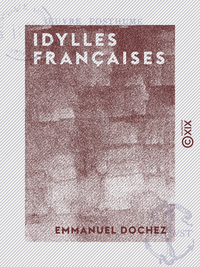 Livre numérique Idylles françaises - Œuvre posthume