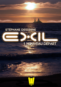 Livre numérique Exil, ép.1 : Nouveau départ