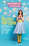 Libro electrónico Le spleen du pop-corn qui voulait exploser de joie – NOUVEAUTÉ