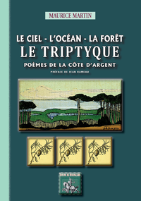 Livro digital Le Ciel - l'Océan - la Forêt : le Triptyque (poèmes de la Côte d'Argent)
