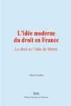 Electronic book L’idée moderne du droit en France