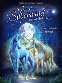 Electronic book Silberwind, das weiße Einhorn (Band 1) - Der verzauberte Spiegel