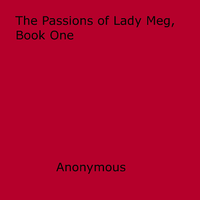 Livro digital The Passions of Lady Meg, Book One