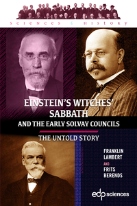 Livre numérique Einstein’s Witches’ Sabbath and the Early Solvay Councils