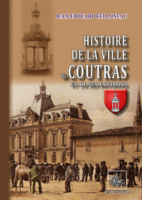 Livre numérique Histoire de la Ville de Coutras et de ses environs
