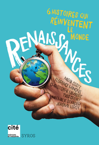 Electronic book Renaissances : 6 histoires qui réinventent le monde