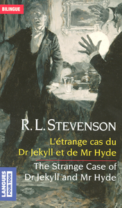 Livre numérique Bilingue français-anglais : L'étrange cas du docteur Jekyll et de Mr Hyde / The Strange Case of Dr Jekyll and Mr Hyde