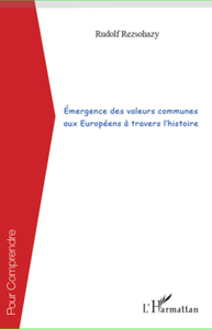 Livro digital Émergence des valeurs communes aux Européens à travers l'histoire