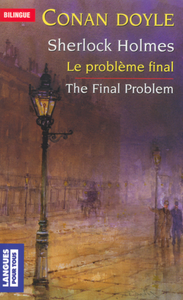 Livre numérique Bilingue français-anglais : Le problème fina / The Final Problem
