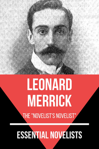 Livre numérique Essential Novelists - Leonard Merrick